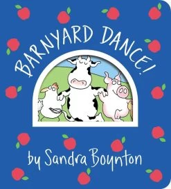Barnyard Dance! By Sandra Boynton