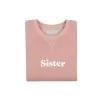 Faded Blush 'Sister' Sweatshirt
