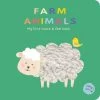 Farm Animals: My First Touch & Feel Book