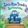 Little Blue Truck's Springtime