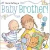 You're Getting A Baby Brother!